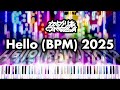 Camellia Hello BPM 2025 Piano Version Camellia Hello BPM 2025 Piano Version