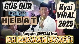 Download Lagu Gus Dur Kyai yang HEBAT / Pengajian Kh Lukman Syafi'i / Pengajian lucu terbaru Kh Lukman Syafi'i MP3 Download Lagu Gus Dur Kyai yang HEBAT / Pengajian Kh Lukman Syafi'i / Pengajian lucu terbaru Kh Lukman Syafi'i MP3