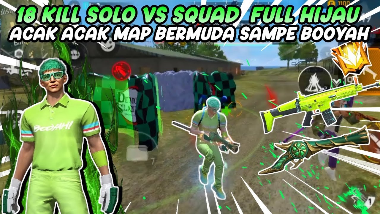 SOLO VS SQUAD GAMEPLAY FULL HIJAU ACAK ACAK MAP BERMUDA SAMPE BOOYAH ...