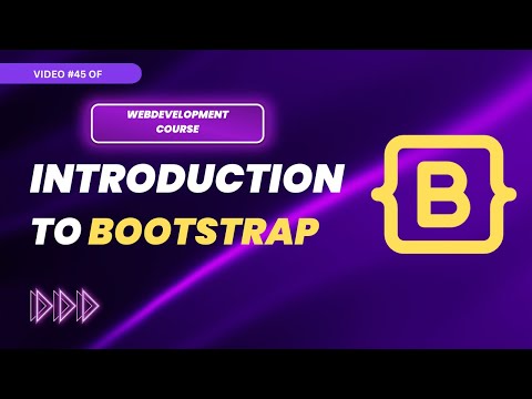 What is Bootstrap? | Full Stack Web Development | Web Development Tutorial #45