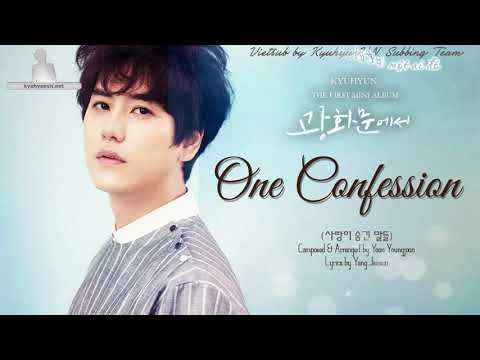 [Vietsub + Kara] FMV KYUHYUN   One Confession kyuhyunvn net