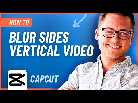 How to Blur the Sides of a Vertical Video in CapCut (Easy Tutorial)