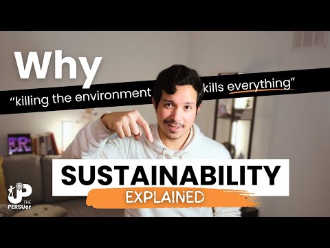 Why 'Killing the Environment Kills Everything' - SUSTAINABILITY EXPLAINED