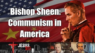 Communism in America by Archbishop Fulton J. Sheen | Jesus 911 [FULL SHOW: 18 Nov 2020]