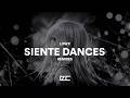 Lowx SIENTE DANCE Remixes