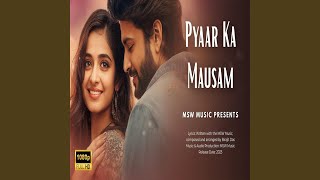 PYAAR KA MAUSAM | Bollywood Romantic Song 2025 | MSW Music Hindi Presents