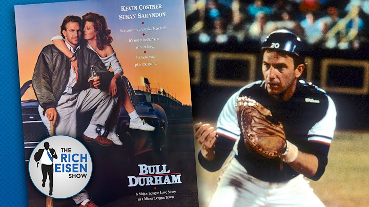 Is ‘Bull Durham’ the Best Baseball Movie Ever? | The Rich Eisen Show