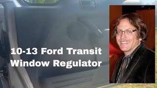 Save $200 - Ford Transit Window Regulator Repair