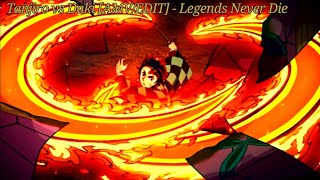 Tanjiro Vs Daki - kimetsu no Yaiba [AMV/EDIT] - Legends Never Die - Demon Slayer Season 2