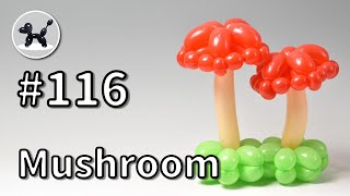 Mushroom - How to Make Balloon Animals #115