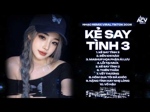 Kẻ Say Tình 3 Remix (Ngày Gió Giông) - Mang Hết Nỗi Đau Này Ra Cùng Ta Đếm Đong Remix Hot TikTok