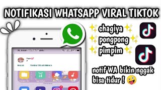 CARA MENGGUNAKAN NOTIFIKASI WHATSAPP CHAGIYA YANG VIRAL DI TIKTOK || NOTIF WA BIKIN GAK BISA TIDUR🤪