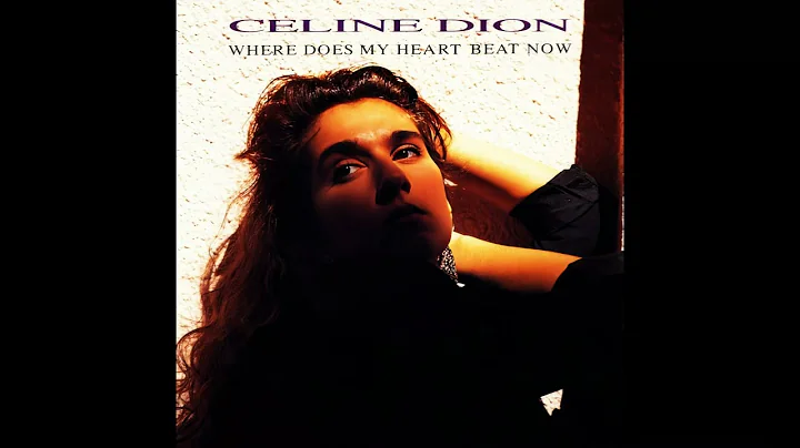 Céline Dion - Where Does My Heart Beat Now (Extended)