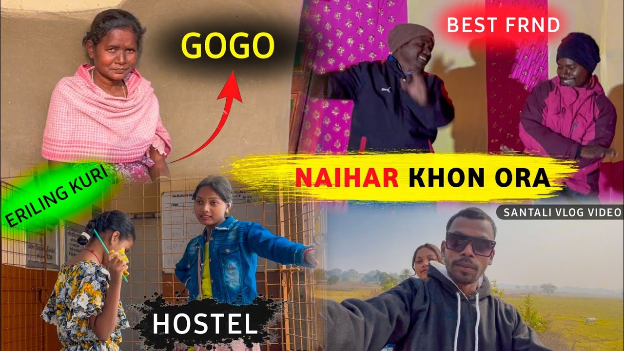 Naihar Khon Ora 🥰 || Santali Vlog Video || Bikash Murmu Official