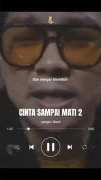 Kangen Band - Cinta Sampai Mati 2 status wa