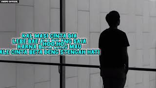 Stengah Hati - Ona Hetharua Cover By Piche Djk Petrus Kota (Lirik)