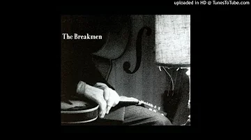 The Breakmen - Didn't He Ramble