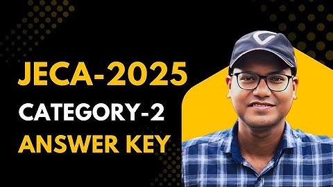 JECA - 2025 || ANSWER KEY || CATEGORY 2 #answerkey #jeca #wb 