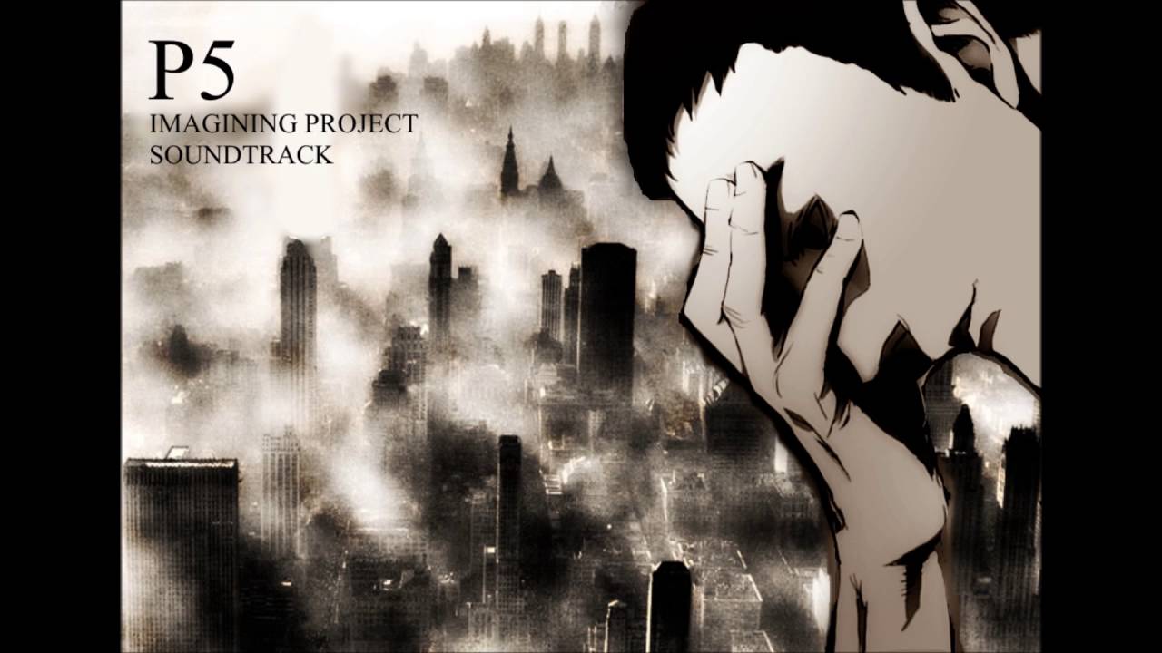 【ペルソナ5 】PERSONA 5 IP OST #52 - WHAT THE WORLD HAS BECOME