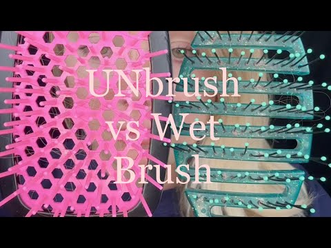 UNbrush vs Wet