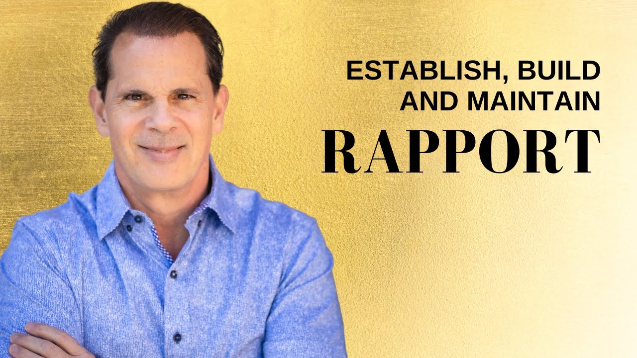 How to Establish Build and Maintain Rapport - YouTube