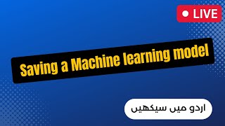 how to Save ML model