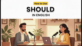 Real Conversation Practice Podcast | How to Use SHOULD in Everyday English screenshot 4
