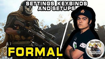 FormaL Call Of Duty Modern Warfare Settings, Keybinds and Setup 2020 Update