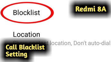 Redmi 8A Call Blacklist Setting