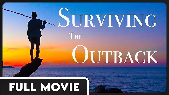 Surviving the Outback (1080p) FULL DOCUMENTARY - Adventure, Survival, Travel