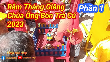 Rằm Tháng Giêng Chùa Ông Bổn Trà Cú 2023. phần 1 II Thiện cóc Vlog
