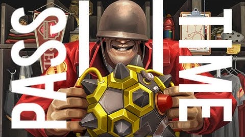 [TF2] - Pass Time Playthrough