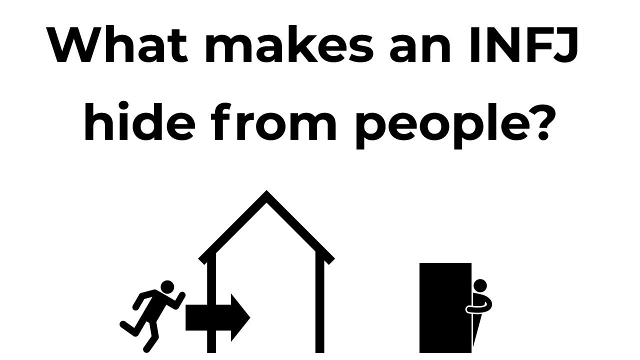 What Makes an INFJ Hide from People?
