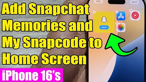 🚀 iPhone 16/16 Pro Max: How to Add Snapchat Memories and My Snapcode to Home Screen