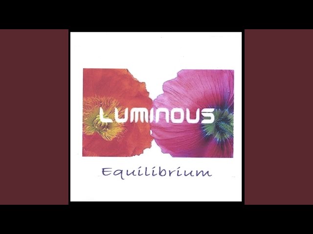 LUMINOUS - It's Alright