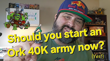Moet je nu een Ork Warhammer 40K-leger starten, aangezien ze over een jaar de sterren van de 11e ...