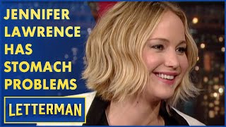 Jennifer Lawrence Has Stomach Issues | Letterman