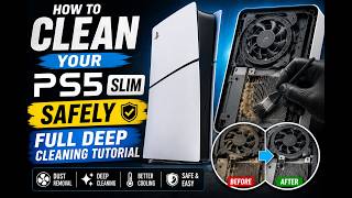 How to Clean Your PS5 Slim Safely | Full Deep Cleaning Tutorial
