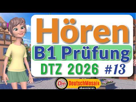 B1 Hören | DTZ Prüfung 2026 | Übung mit Lösungen #13