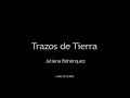 Trazos de Tierra_installation_JulianaBohorquez