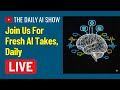 The Daily AI Show Live: May 26, 2026