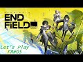 Arknights: Endfield - Let's play FR#05 - C.1 P.1: Terres dévastées - Rassembler et unir