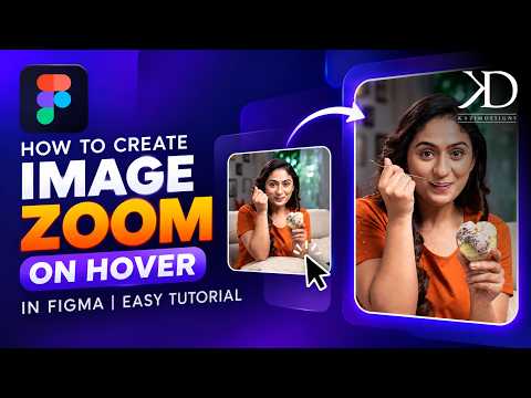 How to Create Image Zoom on Hover in Figma | Easy Tutorial