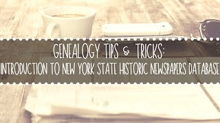 Introduction to New York State Historic Newspapers Database