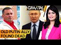 Gravitas | Russia reports another mysterious death | WION