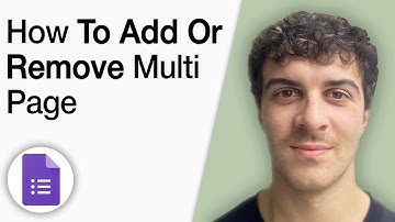 How to Add or Remove Multi Page in Google Forms [2025 Full Guide]