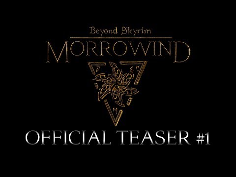 Beyond Skyrim: Morrowind - Official Teaser #1