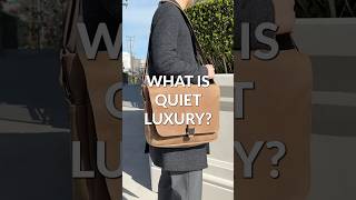 What Is Quiet Luxury? 3 Handcrafted Leather Bags That Define It