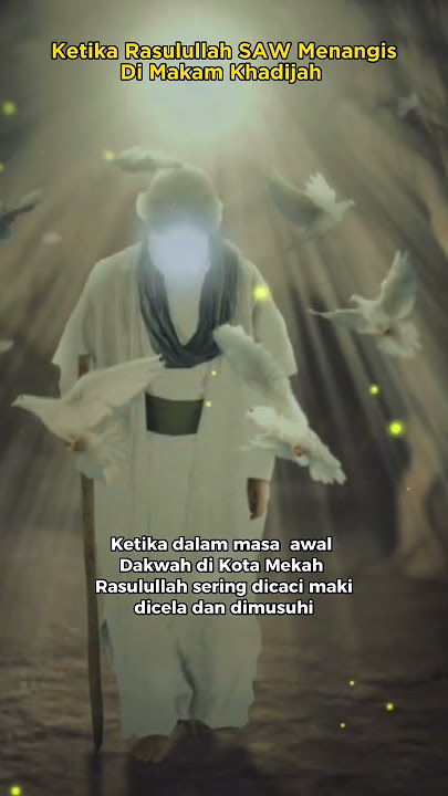 Ketika Rasulullah SAW Menangis di Makam Khadijah