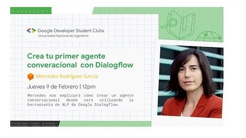 🟢Crea tu primer agente conversacional con Dialogflow🟢
